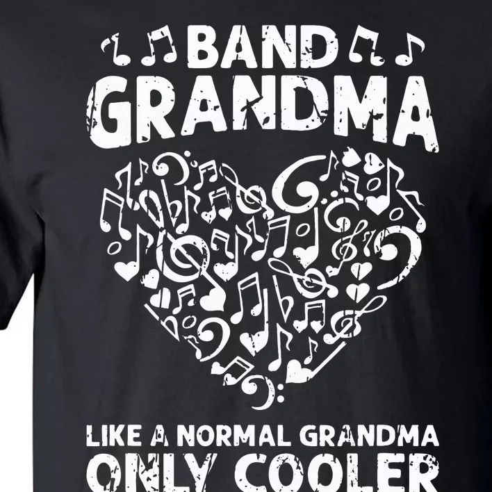 Band Grandma like a normal grandma only cooler  orchestra Tall T-Shirt