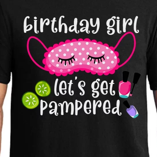 Birthday Girl Lets Get Pampered Girl Spa Day Nail Polish Pajama Set