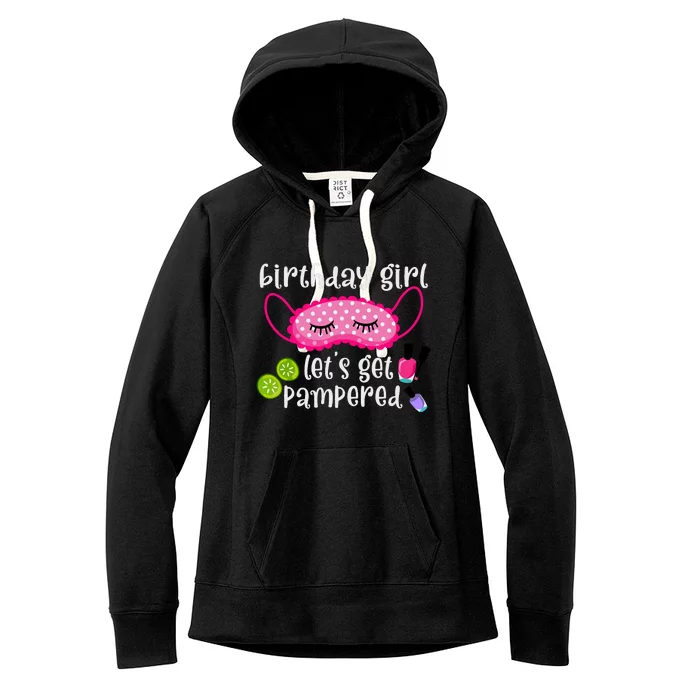 Birthday Girl Lets Get Pampered Girl Spa Day Nail Polish Women's Fleece Hoodie