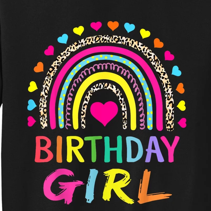 Birthday Girl Leopard Rainbow Birthday Party Family Tall Sweatshirt