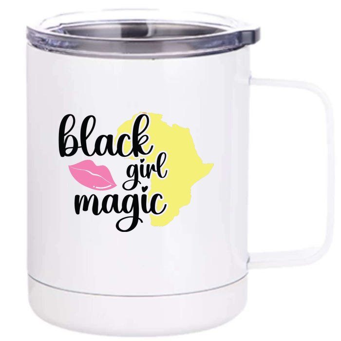 Black Girl Magic For Black History Month Gift Front & Back 12oz Stainless Steel Tumbler Cup