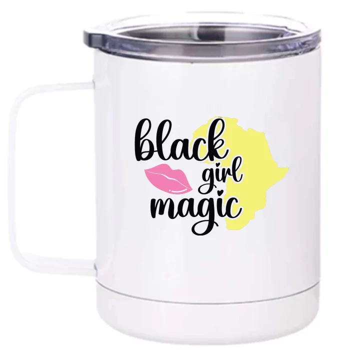 Black Girl Magic For Black History Month Gift Front & Back 12oz Stainless Steel Tumbler Cup