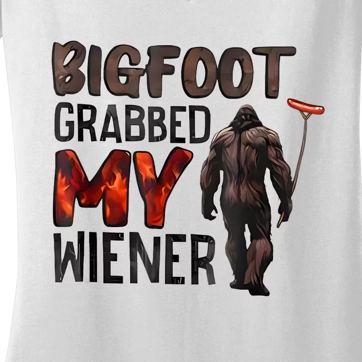 Bigfoot Grabbed My Wiener Women's V-Neck T-Shirt