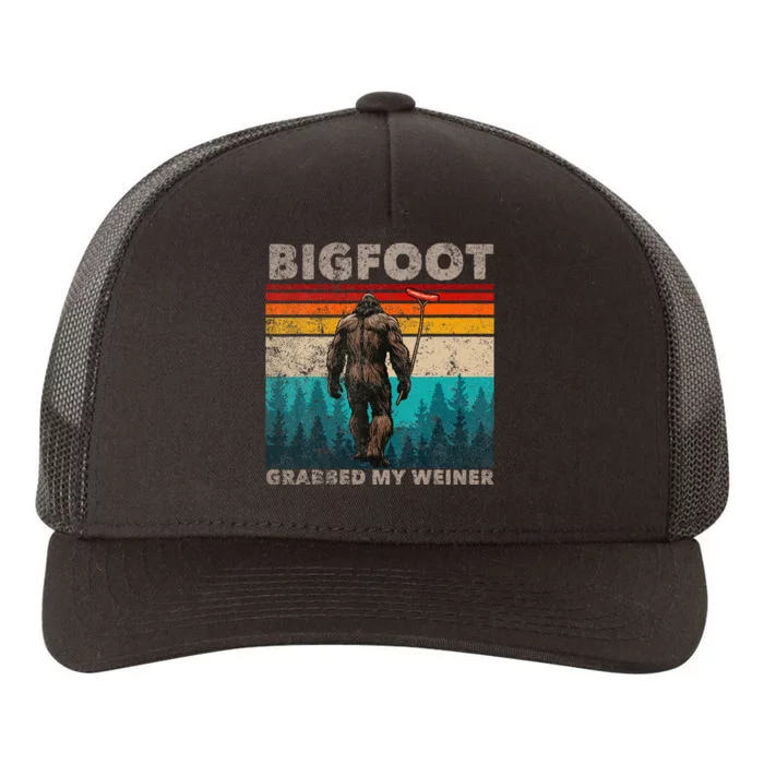 Bigfoot Grabbed My Wiener Funny Sausage Sasquatch Believers Yupoong Adult 5-Panel Trucker Hat