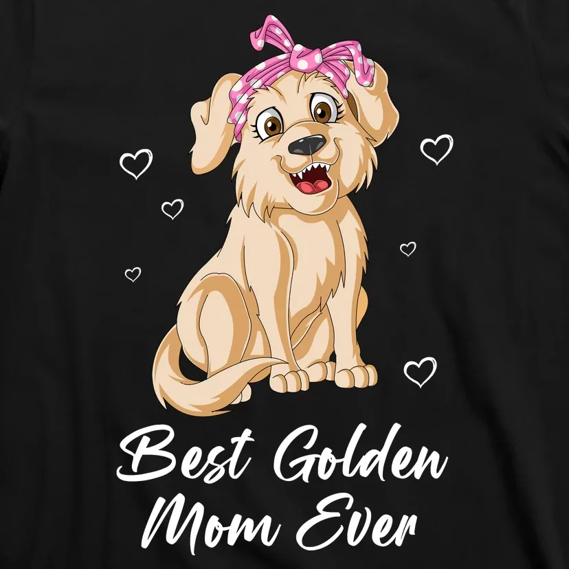 Best Golden Mom Ever T-Shirt