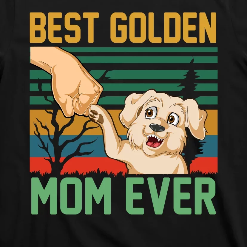 Best Golden Mom Ever T-Shirt