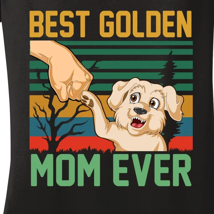 Best Golden Mom Ever Women's V-Neck T-Shirt