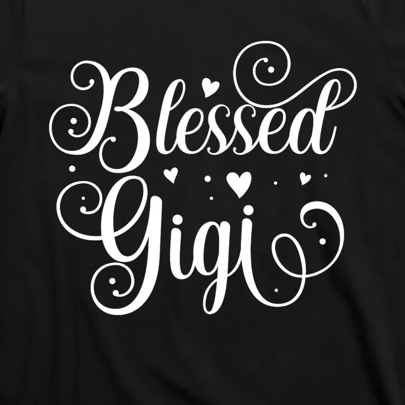 Blessed Gigi MotherS Day T-Shirt