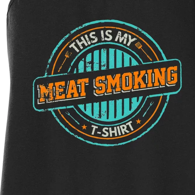 Barbecue Grill Master This Is My Meat Smoking Women's Racerback Tank