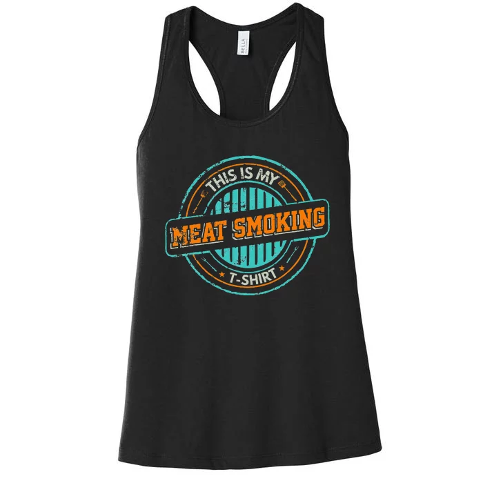 Barbecue Grill Master This Is My Meat Smoking Women's Racerback Tank