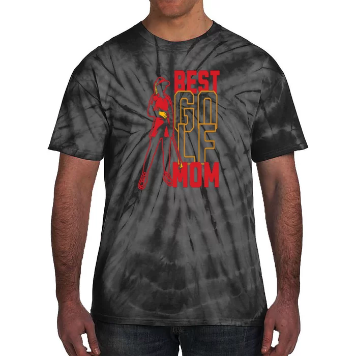 Best Golf Mom Fitted Scoop Gift For Mother's Day Tie-Dye T-Shirt