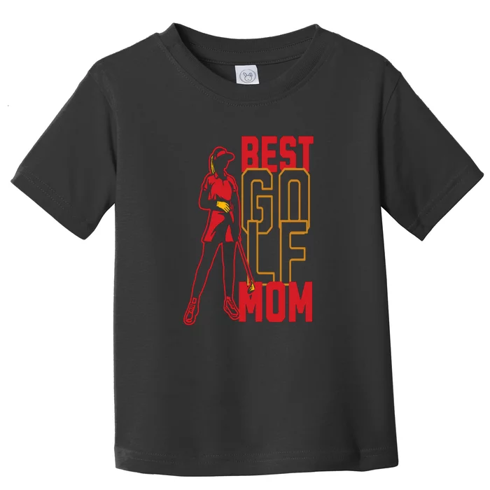 Best Golf Mom Fitted Scoop Gift For Mother's Day Toddler T-Shirt