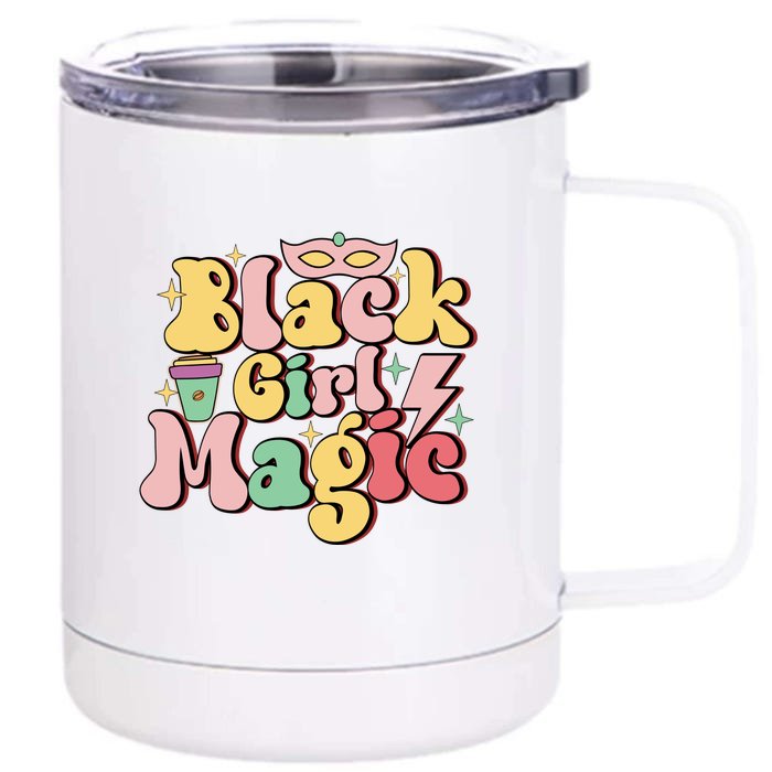 Black Girl Magic African American Woman Black History Groovy Front & Back 12oz Stainless Steel Tumbler Cup