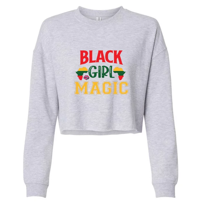 Black Girl Magic African American Melanin Gift Cropped Pullover Crew