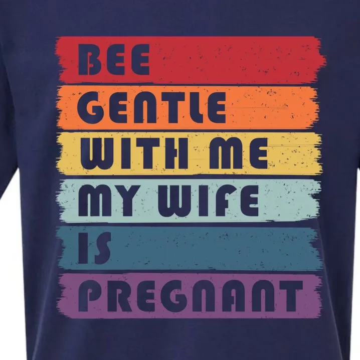 Be Gentle My Wife Is Pregnant Meaningful Gift Funny Pregnancy Future Dad Gift Sueded Cloud Jersey T-Shirt