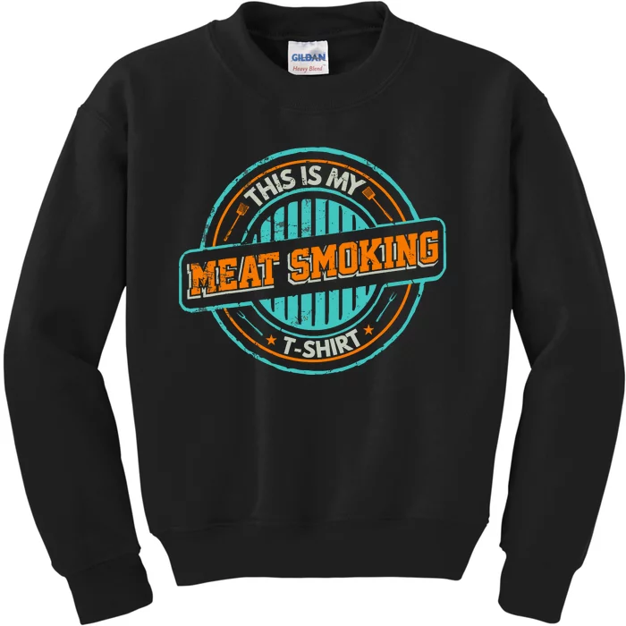 Barbecue Grill Master This Is My Meat Smoking Kids Sweatshirt