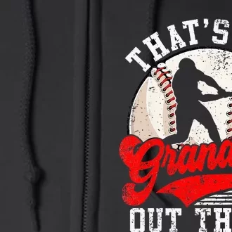 Baseball Grandma Mothers Day Thats My Grandson Out There Full Zip Hoodie