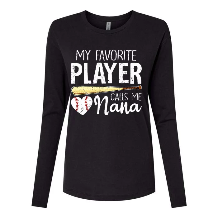 Baseball Grandma My Favorite Player Calls Me Nana Baseball Womens Cotton Relaxed Long Sleeve T-Shirt