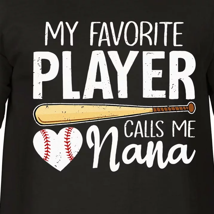 Baseball Grandma My Favorite Player Calls Me Nana Baseball Comfort Colors T-Shirt