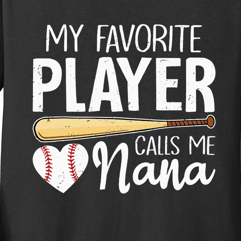 Baseball Grandma My Favorite Player Calls Me Nana Baseball Kids Long Sleeve Shirt