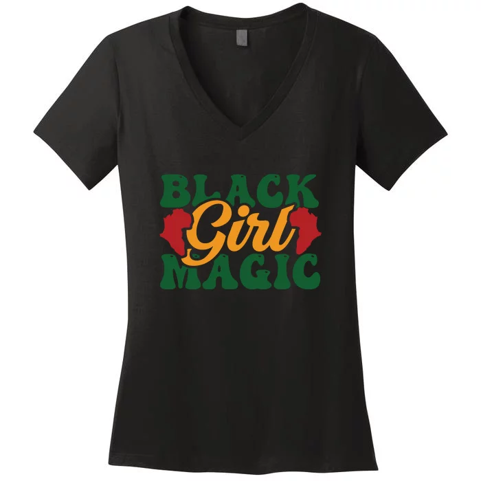 Black Girl Magic For Black History Month Women's V-Neck T-Shirt