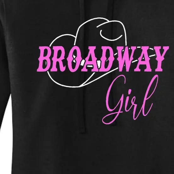 Broadway Girl Merch Outfit Women's Pullover Hoodie