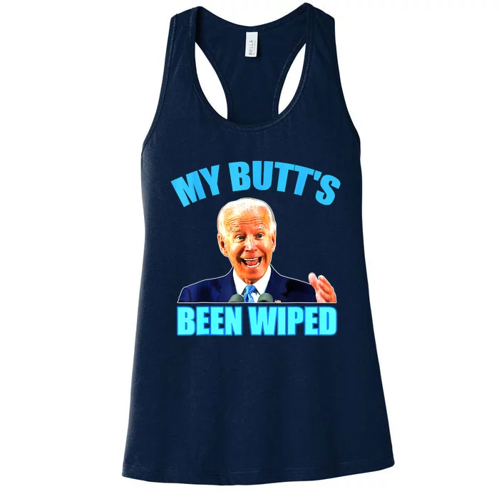 Biden Gaffe My Butts Been Wiped Anti Biden Women's Racerback Tank