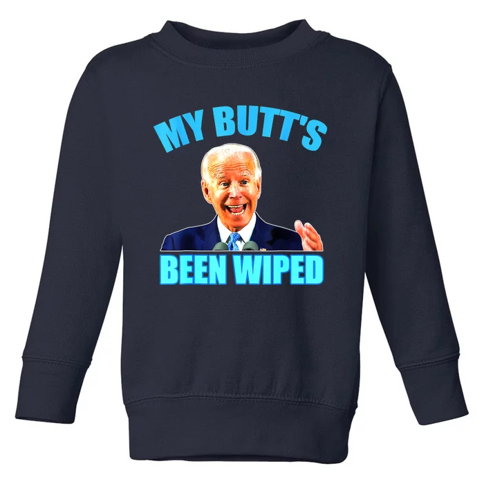 Biden Gaffe My Butts Been Wiped Anti Biden Toddler Sweatshirt