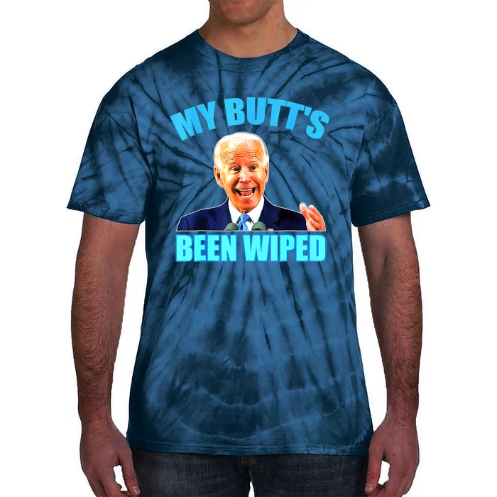 Biden Gaffe My Butts Been Wiped Anti Biden Tie-Dye T-Shirt