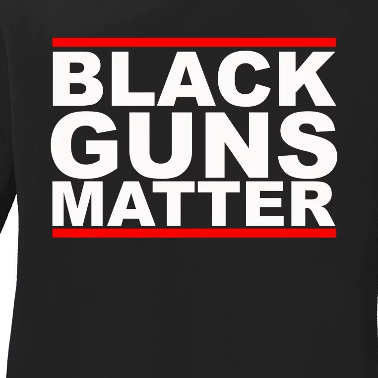 Black Guns Matter Gift For Gun Owner Ladies Long Sleeve Shirt