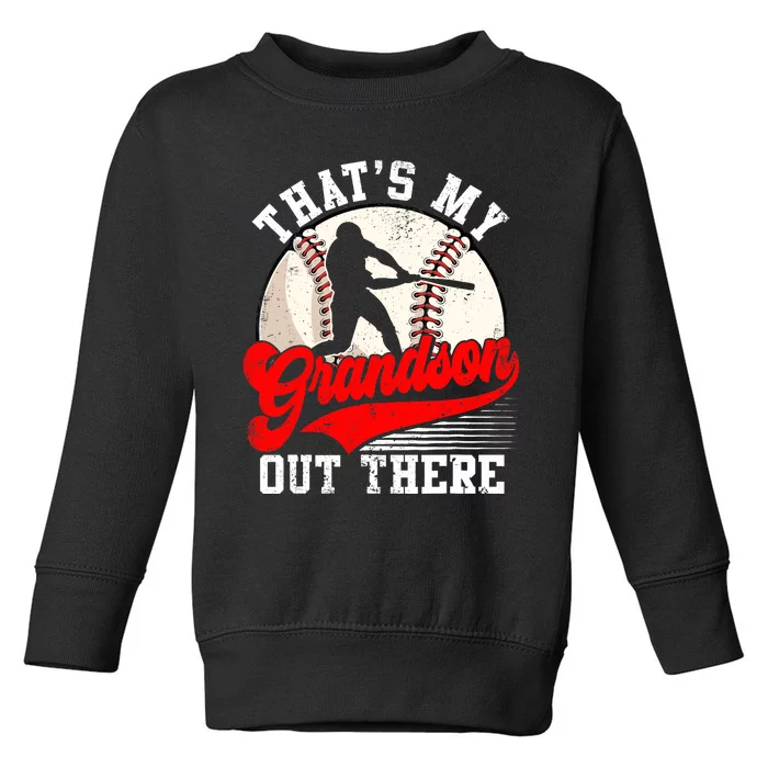 Baseball Grandma Mother's Day That's My Grandson Out There Toddler Sweatshirt