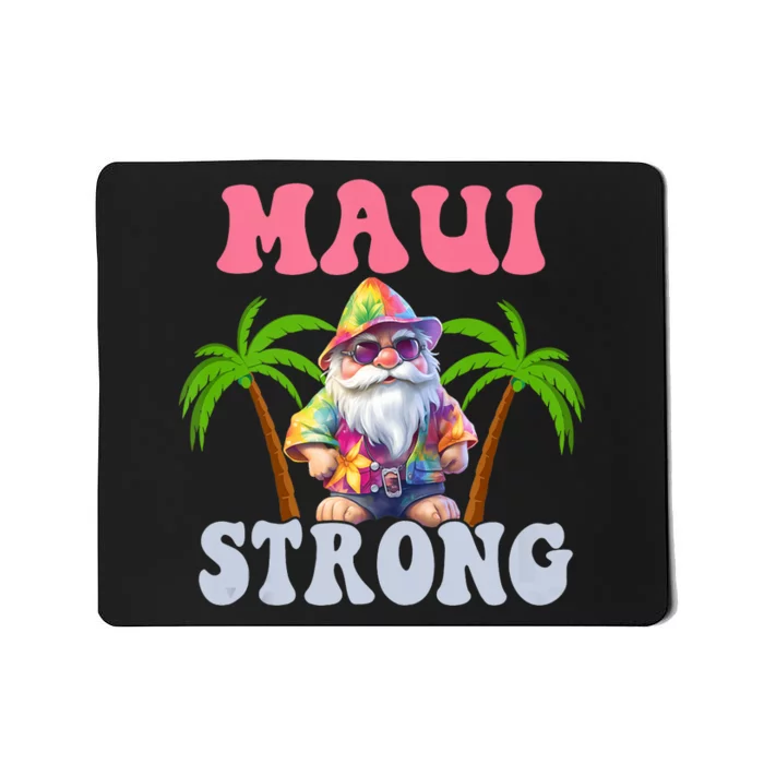 Beach Gnome Maui Hawaii Strong Mousepad