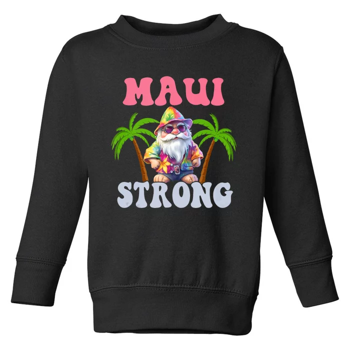 Beach Gnome Maui Hawaii Strong Toddler Sweatshirt