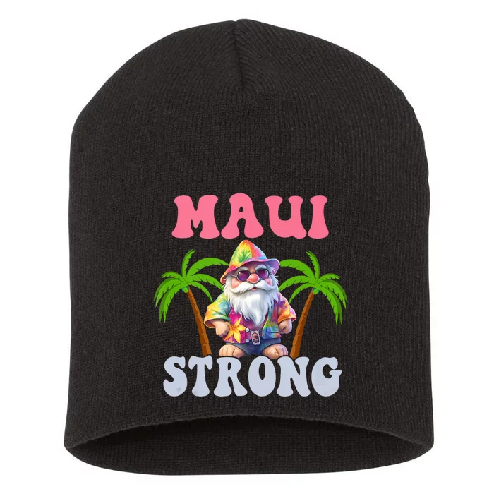 Beach Gnome Maui Hawaii Strong Short Acrylic Beanie