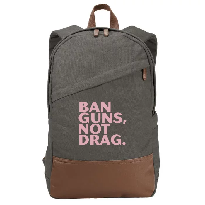 Ban Guns Not Drag Cotton Canvas Backpack