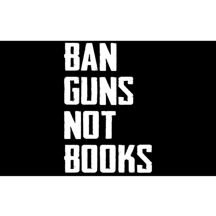 Ban Guns Not Books Bumper Sticker