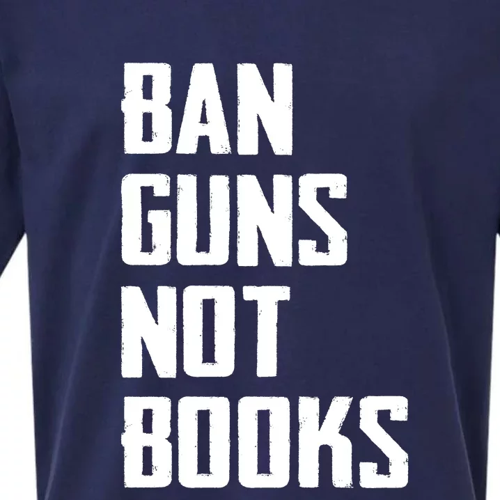 Ban Guns Not Books Sueded Cloud Jersey T-Shirt