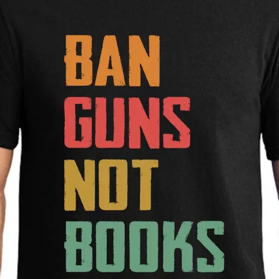 Ban Guns Not Books Pajama Set