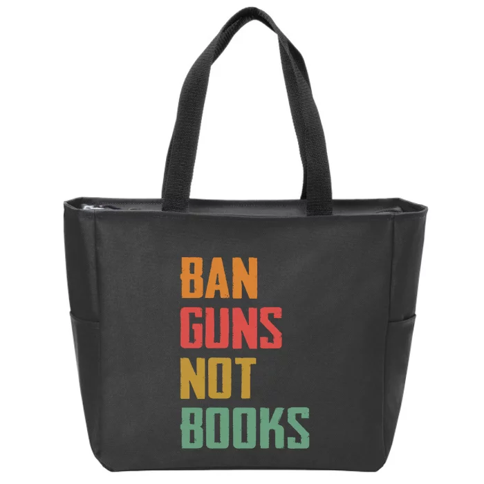 Ban Guns Not Books Zip Tote Bag