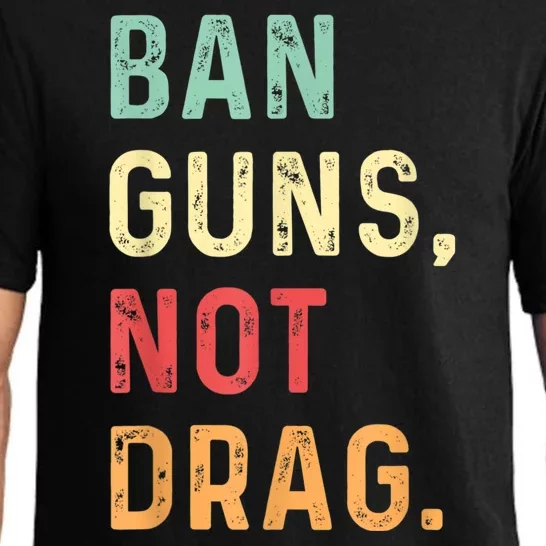 Ban Guns Not Drag Retro Pajama Set