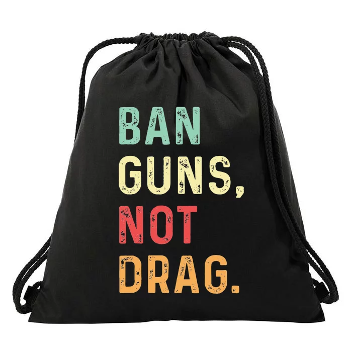 Ban Guns Not Drag Retro Drawstring Bag