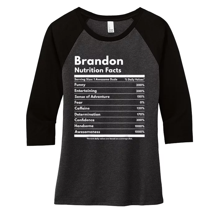 Brandon Gift Nutrition Facts Funny Personalized Name Brandon Women's Tri-Blend 3/4-Sleeve Raglan Shirt