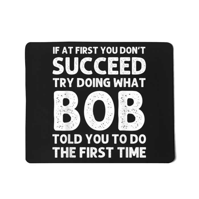 BOB Gift Name Personalized Birthday Funny Gift Mousepad