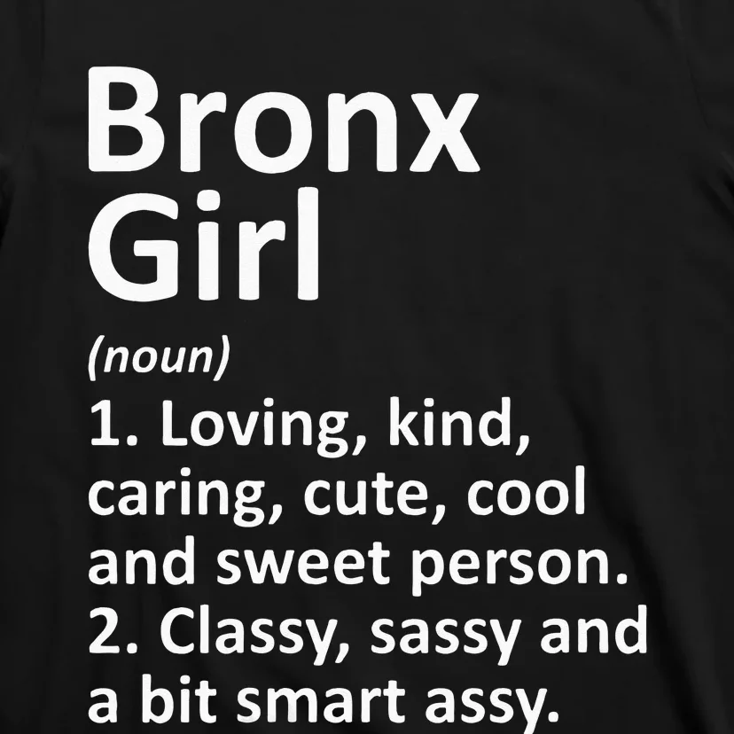 BRONX GIRL NY NEW YORK Funny City Home Roots Gift T-Shirt