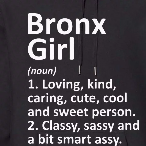 BRONX GIRL NY NEW YORK Funny City Home Roots Gift Premium Hoodie