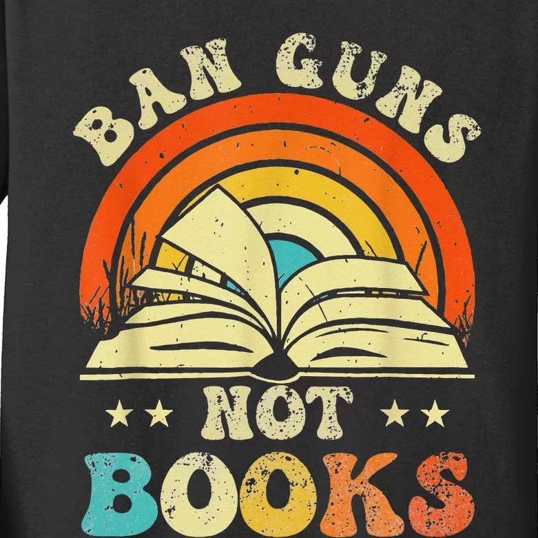 Ban Guns Not Books Kids Long Sleeve Shirt