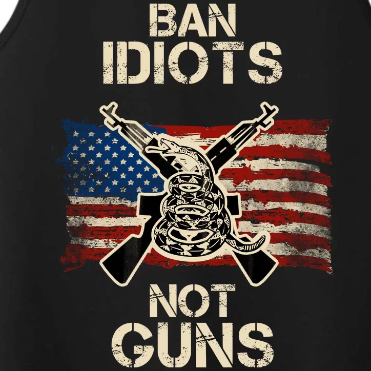 Ban Guns Not Idiots Pro American Gun Rights Flag Performance Tank