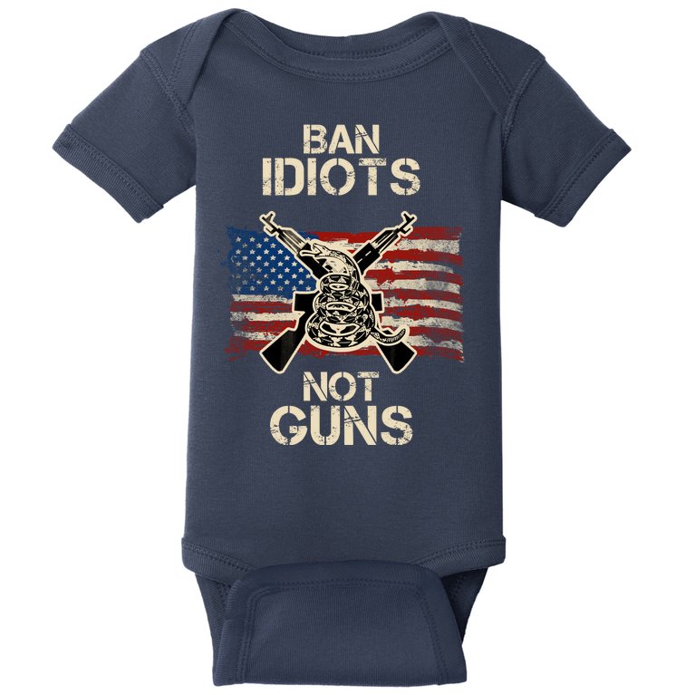 Ban Guns Not Idiots Pro American Gun Rights Flag Baby Bodysuit