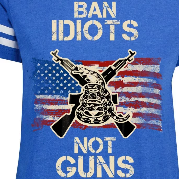 Ban Guns Not Idiots Pro American Gun Rights Flag Enza Ladies Jersey Football T-Shirt