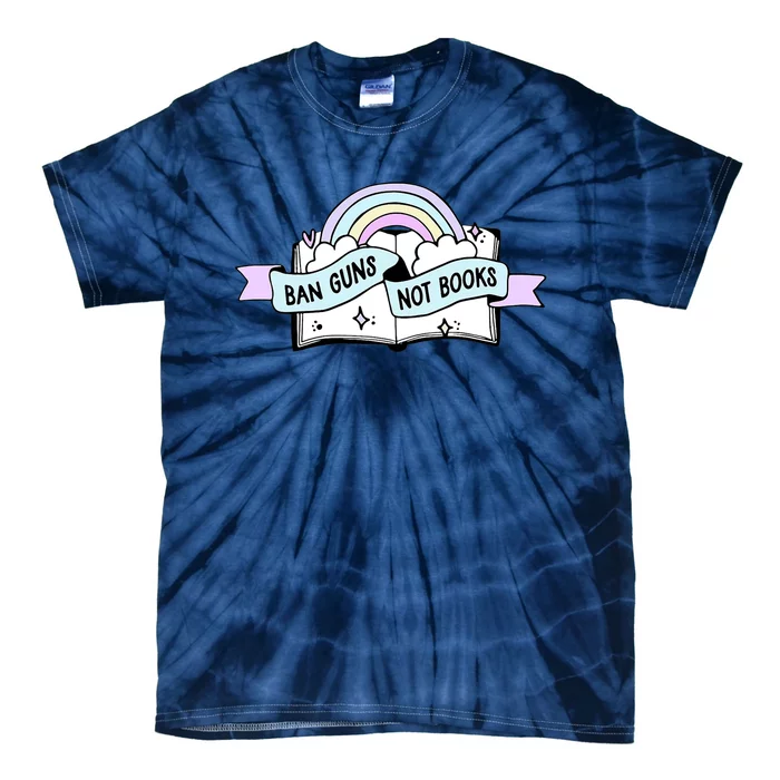 Ban Guns Not Books Protect Our Kids End Gun Violence Enough Tie-Dye T-Shirt